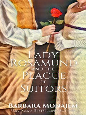 cover image of Lady Rosamund and the Plague of Suitors